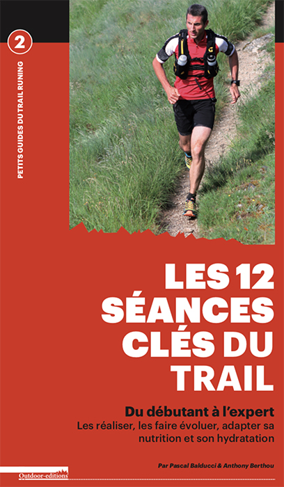 12-seances-cles-du-trail-livre-anthony-berthou